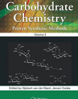 Carbohydrate Chemistry: Proven Synthetic Methods, Volume 2