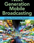 NEXT GENERATION MOBILE BROADCASTING