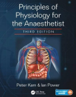 Principles of Physiology for the Anaesthetist, Third Edition