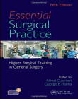 Essential Surgical Practice: Higher Surgical Training in General Surgery, Fifth Edition