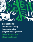 OCCUPATIONAL HEALTH AND SAFETY IN CONSTRUCTION PROJ