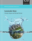 Sustainable Water (Delivering Sustainable Infrastructure Series) (Principles Into Practice (Delivering Sustainable Infrastructure Series))