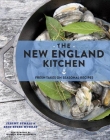 New England Kitchen: Fresh Takes on Seasonal Recipes