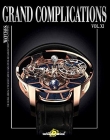 Grand Complications XI: High-Quality Watchmaking Volume XI