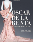 Oscar de la Renta: His Legendary World of Style