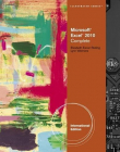 Microsoft® Excel® 2010: Illustrated Complete, International Edition