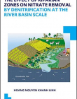 The Effect of Riparian Zones on Nitrate Removal by Denitrification at the River Basin Scale: UNESCO-IHE PhD Thesis