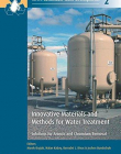 Innovative Materials and Methods for Water Treatment: Solutions for Arsenic and Chromium Removal (Sustainable Water Developments - Resources, Manageme