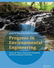 Progress in Environmental Engineering: Water, Wastewater Treatment and Environmental Protection Issues
