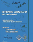 Information, Communication and Environment: Marine Navigation and Safety of Sea Transportation
