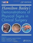 Hamilton Bailey's Physical Signs: Demonstrations of Physical Signs in Clinical Surgery, 19th Edition
