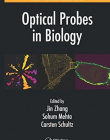 Optical Probes in Biology (Series in Cellular and Clinical Imaging)