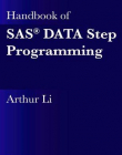 HANDBOOK OF SAS® DATA STEP PROGRAMMING