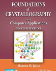 Foundations of Crystallography with Computer Applications, Second Edition