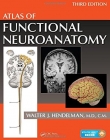 Atlas of Functional Neuroanatomy, Third Edition