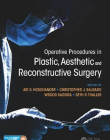 Operative Procedures in Plastic, Aesthetic and Reconstructive Surgery(B&EB)
