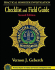 Practical Homicide Investigation Checklist and Field Guide, Second Edition