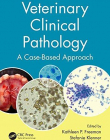 Veterinary Clinical Pathology: A Case-Based Approach (Veterinary Self-Assessment Color Review)
