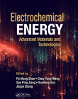 Electrochemical Energy: Advanced Materials and Technologies