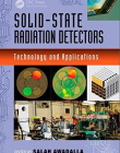 Solid-State Radiation Detectors: Technology and Applications (Devices, Circuits, and Systems)