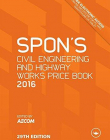 Spon's Civil Engineering and Highway Works Price Book 2016