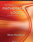 INTRODUCTION TO MATHEMATICAL LOGIC, FIFTH EDITION