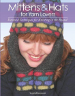 MITTENS AND HATS FOR YARN LOVERS