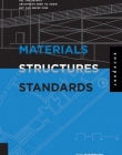 MATERIALS, STRUCTURES AND STANDARDS