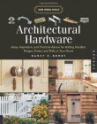 HOME DESIGN DTAILS ARCHITECTURAL HARDWARE