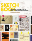 SKETCHBOOK: CONCEPTUAL DRAWINGS FROM THE WORLD'S MOST INFLUENTIAL DESIGNERS AND CREATIVES