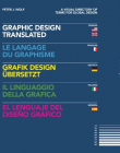 GRAPHIC DESIGN, TRANSLATED: A VISUAL DICTIONARY OF TERMS FOR GLOBAL DESIGN