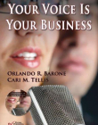 YOUR VOICE IS YOUR BUSINESS