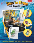 HOW TO DRAW WITH DREW BROPHY