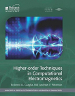 Higher-order Techniques in Computational Electromagnetics (Electromagnetics and Radar)