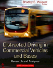 Distracted Driving in Commercial Vehicles and Buses: Research and Analyses (Safety and Risk in Society)