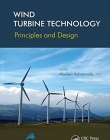 Wind Turbine Technology: Principles and Design