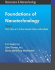 Foundations of Nanotechnology, Volume One: Pore Size in Carbon-Based Nano-Adsorbents (AAP Research Notes on Nanoscience and Nanotechnology)