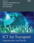 ICT for Transport: Opportunities and Threats (NECTAR Series on Transportation and Communications Networks Research)