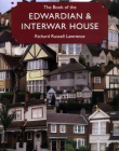 BOOK OF THE EDWARDIAN & INTER WAR HOUSE,THE