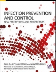 Infection Prevention and Control: Perceptions and Perspectives