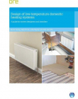 Design of Low-temperature Domestic Heating Systems: A Guide for System Designers and Installers (FB 59)