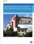 Quantifying The Health Benefits of the Decent Homes Programme