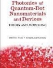 PHOTONICS OF QUANTUM-DOT NANOMATERIALS AND DEVICES: THEORY AND MODELLING
