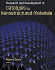 INTERNATIONAL ASSESSMENT OF RESEARCH AND DEVELOPMENT IN CATALYSIS BY NANOSTRUCTURED MATERIALS