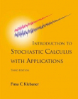 INTRODUCTION TO STOCHASTIC CALCULUS WITH APPLICATIONS (3RD EDITION)