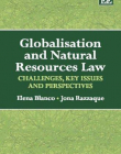 GLOBALISATION AND NATURAL RESOURCES LAW