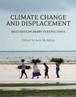 CLIMATE CHANGE AND DISPLACEMENT: MULTIDISCIPLINARY PERS