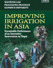 IMPROVING IRRIGATION IN ASIA: SUSTAINABLE PERFORMANCE O