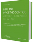 Dental Implant Prosthetics: A Patient-Oriented Strategy