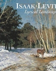 Isaak Levitan: Lyrical Landscape
